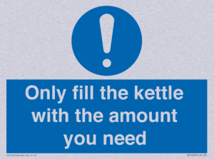 Only fill the kettle with the amount you need